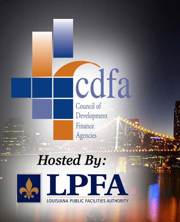 Council of Development Finance Agencies hosted by Louisiana Public Facilities Authority